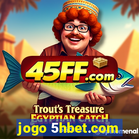jogo 5hbet.com